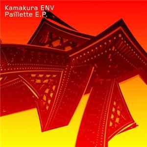 Download Kamakura ENV - Paillette E.P.