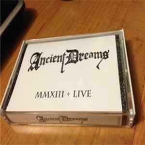Download Ancient Dreams - MMXII + Live