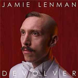 Download Jamie Lenman - Devolver