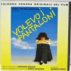 Download Giancarlo Bigazzi - Volevo I Pantaloni (Colonna Sonora Originale Del Film)