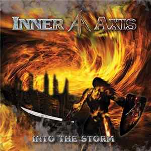 Download Inner Axis - Into The Storm