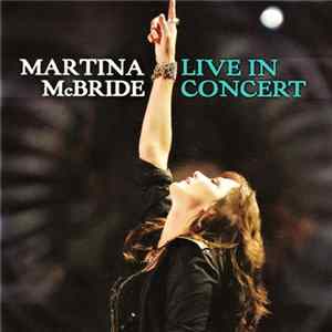 Download Martina McBride - Live In Concert