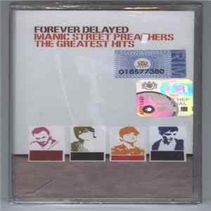 Download Manic Street Preachers - Forever Delayed - The Greatest Hits