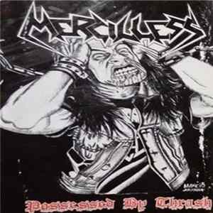 Download Mercilless - Possessed By Thrash