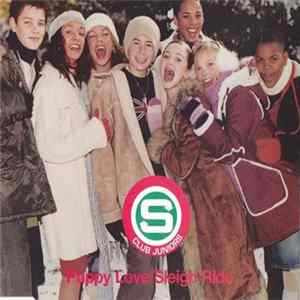 Download S Club Juniors - Puppy Love / Sleigh Ride