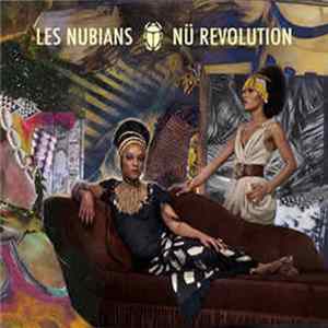 Download Les Nubians - Nü Revolution