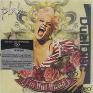 Download P!NK - I'm Not Dead