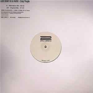 Download Leon Bolier Vs DJ Astrid - Crazy People