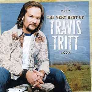Download Travis Tritt - The Very Best Of Travis Tritt