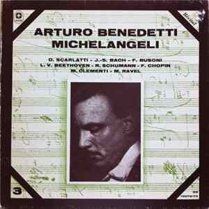 Download Arturo Benedetti Michelangeli - Récital