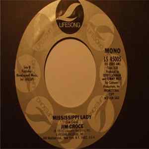 Download Jim Croce - Mississippi Lady