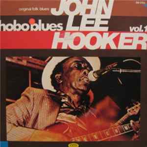 Download John Lee Hooker - Vol. 1 - Hobo Blues