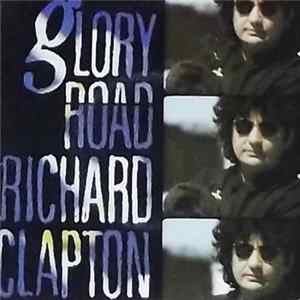 Download Richard Clapton - Glory Road