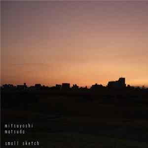 Download Mitsuyoshi Matsuda - Small Sketch