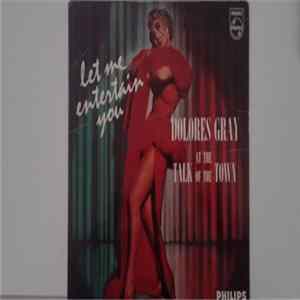 Download Dolores Gray - Let Me Entertain You