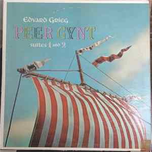 Download Edvard Grieg - Peer Gynt Suites 1 And 2