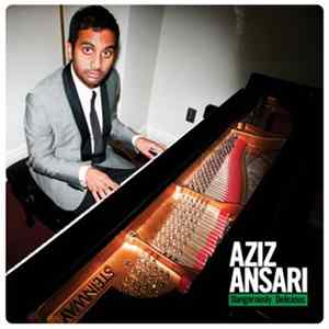 Download Aziz Ansari - Dangerously Delicious