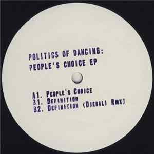 Download Politics Of Dancing - People's Choice EP