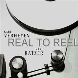 Download Carl Verheyen, Karl Ratzer - Real To Reel