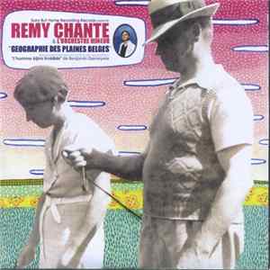 Download Rémy Chante & L'Orchestre Mineur - Geographie Des Plaines Belges