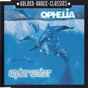 Download Ophelia - Under Water