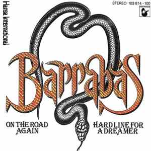 Download Barrabas - On The Road Again / Hard Line For A Dreamer