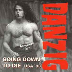 Download Danzig - Going Down To Die