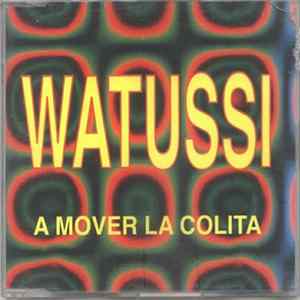 Download Watussi - A Mover La Colita