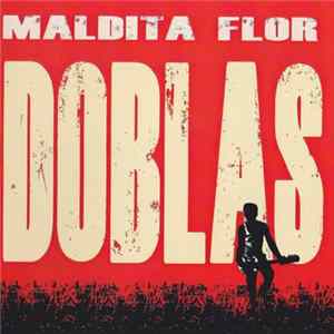 Download Doblas - Maldita Flor