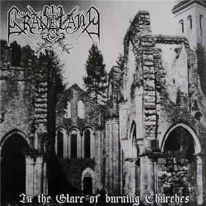 Download Graveland - In The Glare Of Burning Churches