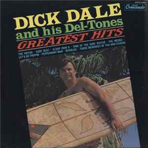 Download Dick Dale & His Del-Tones - Greatest Hits