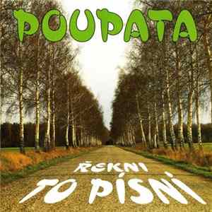 Download Poupata - Řekni To Písní