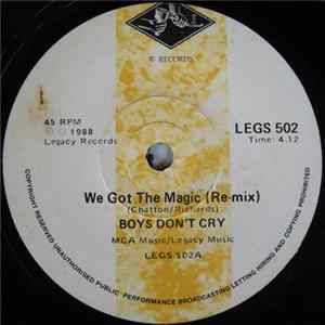 Download Boys Don't Cry - We Got The Magic