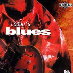 Download Various - Now The Music • Today's Blues