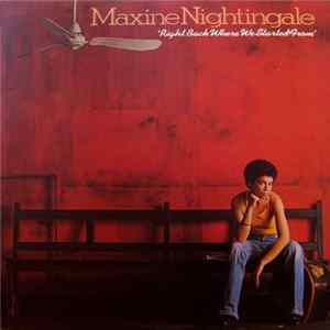 Download Maxine Nightingale - Right Back Where We Started From
