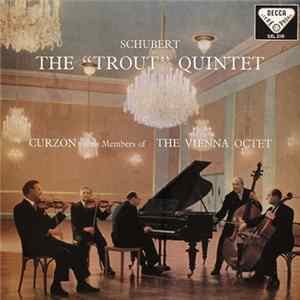 Download Schubert, Curzon With Members Of The Vienna Octet - The "Trout" Quintet