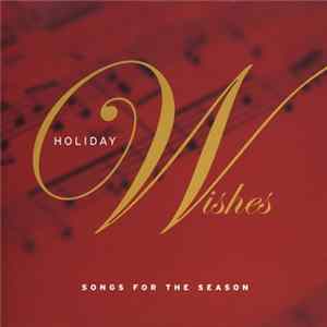 Download Various - Holiday Wishes - Songs For The Season