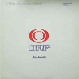 Download ORF-Big Band ; Leitung: Karel Krautgartner - ORF Arbeitsplatte 76/25