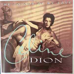 Download Celine Dion - The Colour Of My Love