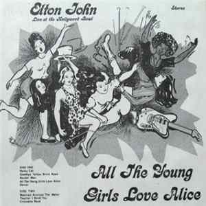 Download Elton John - All The Young Girls Love Alice