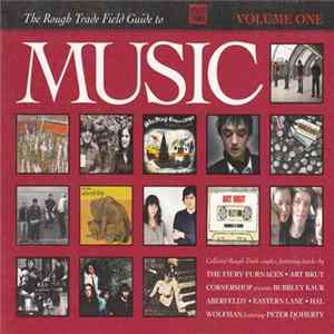 Download Various - The Rough Trade Field Guide To Music Volume One
