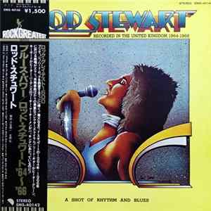 Download Rod Stewart - A Shot Of Rhythm And Blues