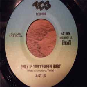 Download Just Us - Only If You've Been Hurt / Oh Pretty Woman