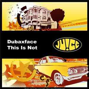 Download Dubaxface - This Is Not