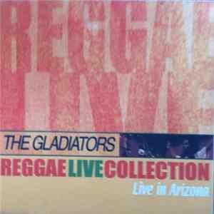 Download The Gladiators - Live In Arizona