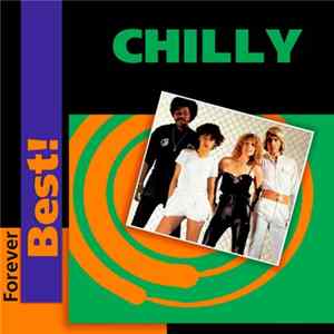 Download Chilly - Forever Best!