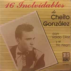 Download Cheíto González - 16 Inolvidables