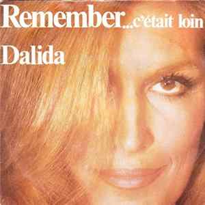 Download Dalida - Remember...C'Etait Loin