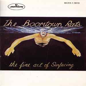 Download The Boomtown Rats - The Fine Art Of Surfacing