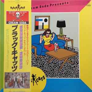 Download Black Cats - Cream Soda Presents
